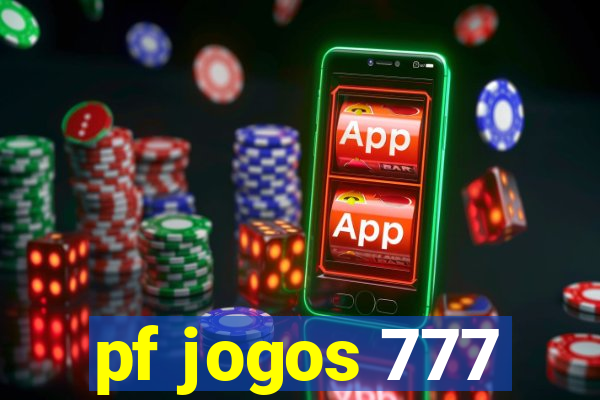 pf jogos 777